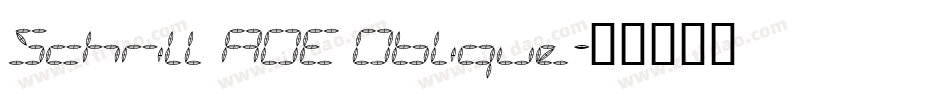 Schrill AOE Oblique字体转换